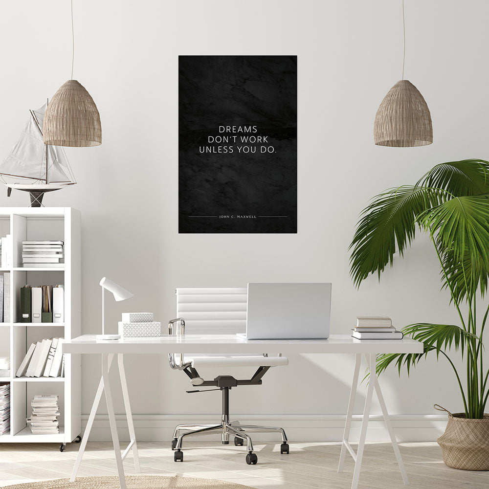 Poster Wandbild Motivation Dreams dont´t work unless you do schwarz Zitat