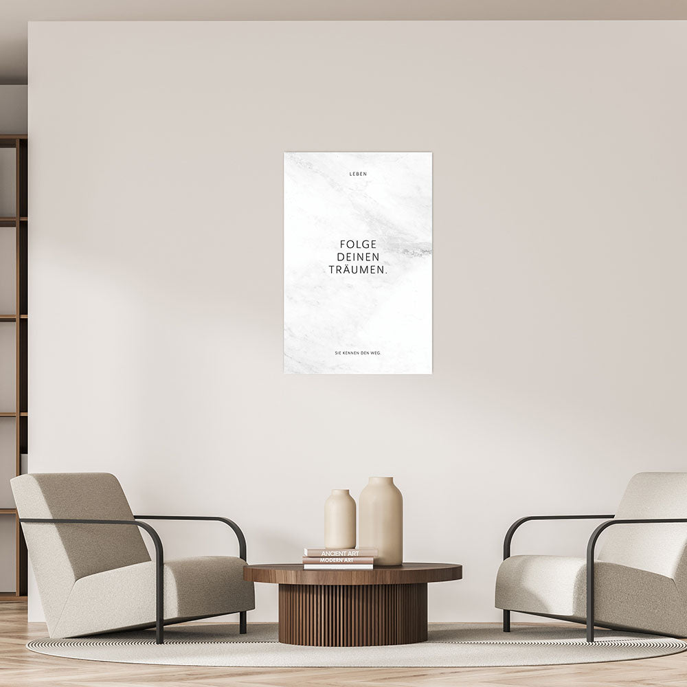 Poster Wandbild Motivation Folge deinen Träumen weiss Spruch