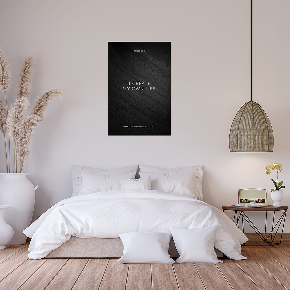 Poster Wandbild Motivation I create my own life schwarz Spruch