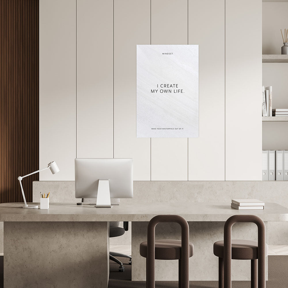 Poster Wandbild Motivation I create my own life weiss Spruch