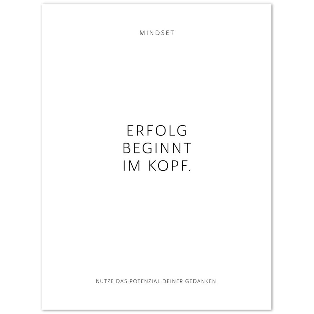 Erfolg beginnt im Kopf. – Poster Seidenmatt Weiss Neutral – ohne Rahmen