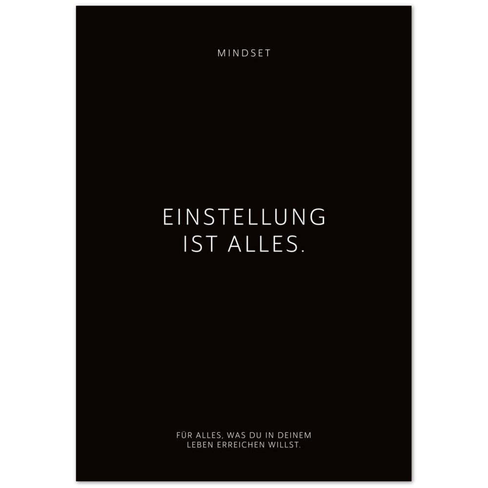 Einstellung ist alles. – Poster Seidenmatt Schwarzgrau Neutral – ohne Rahmen