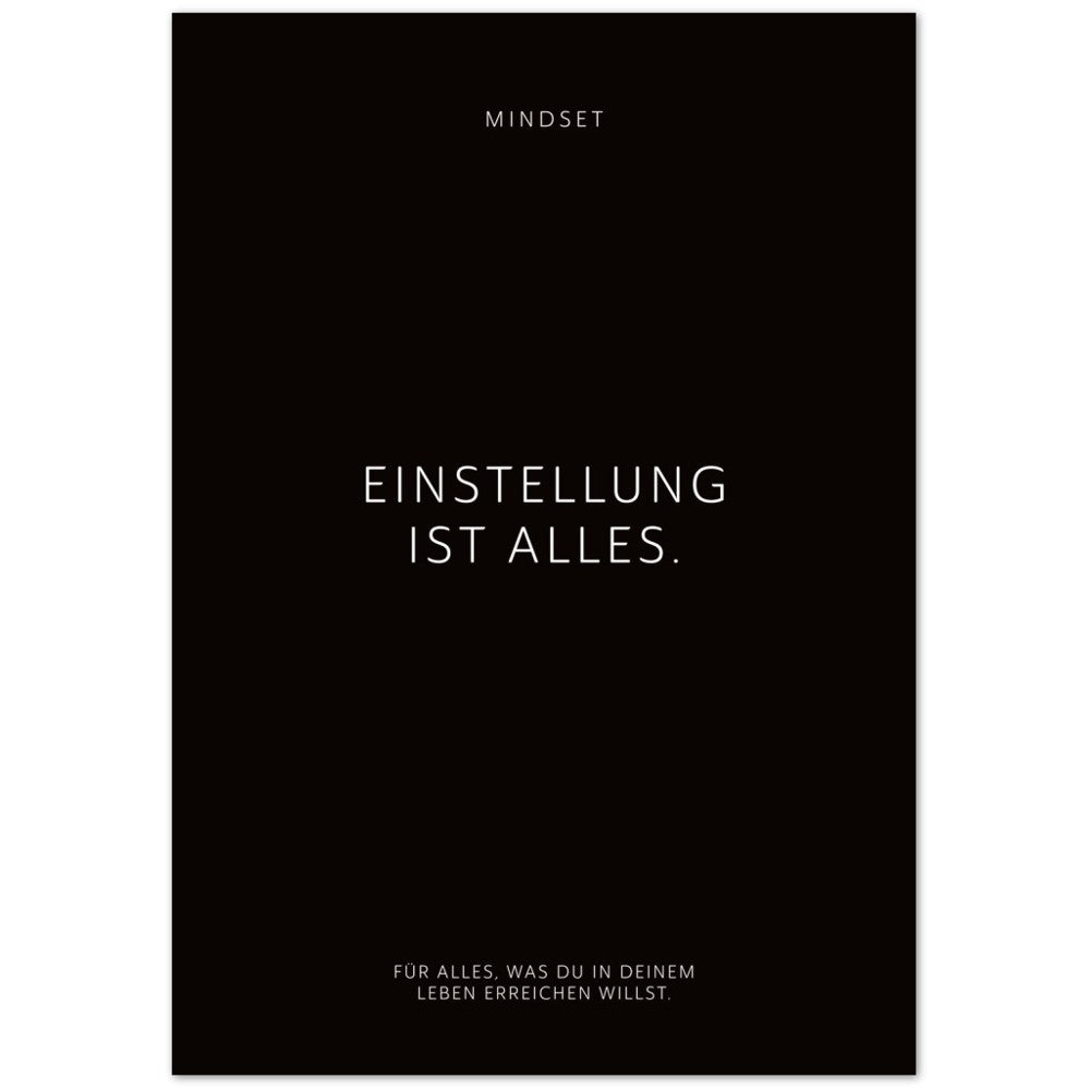 Einstellung ist alles. – Poster Seidenmatt Schwarzgrau Neutral – ohne Rahmen