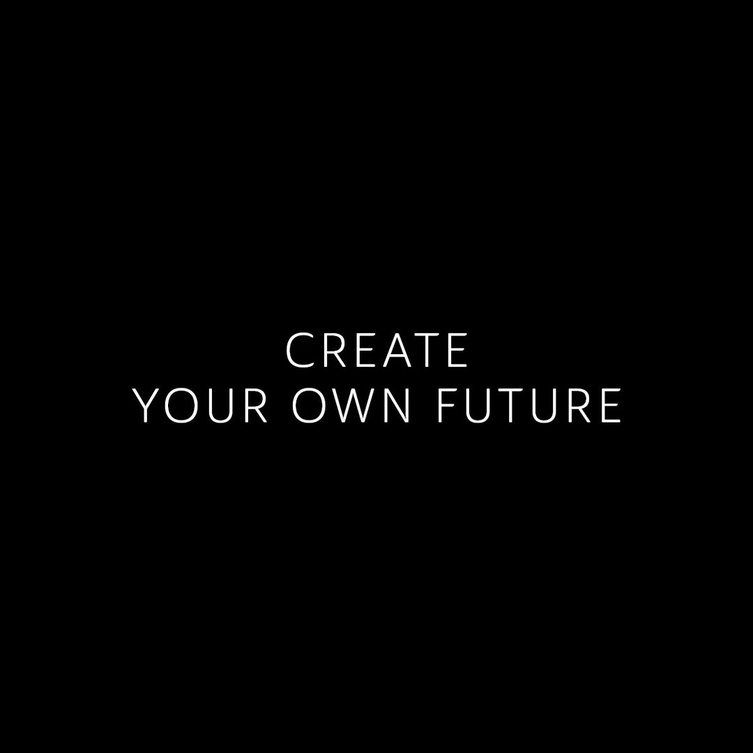 Wandbilder mit dem Spruch Create your own future
