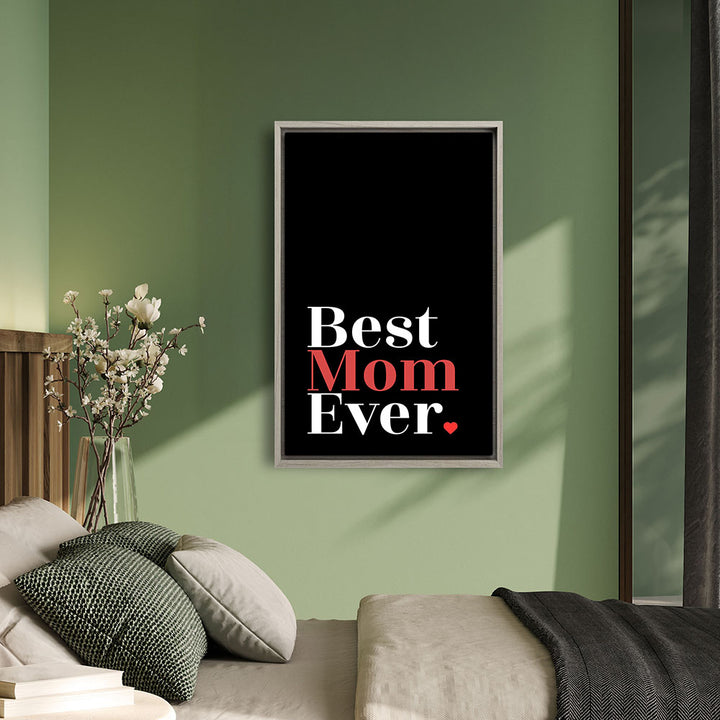 "Best mom ever" Typografie - Leinwandbild in Schwarz-Weiß-Rot