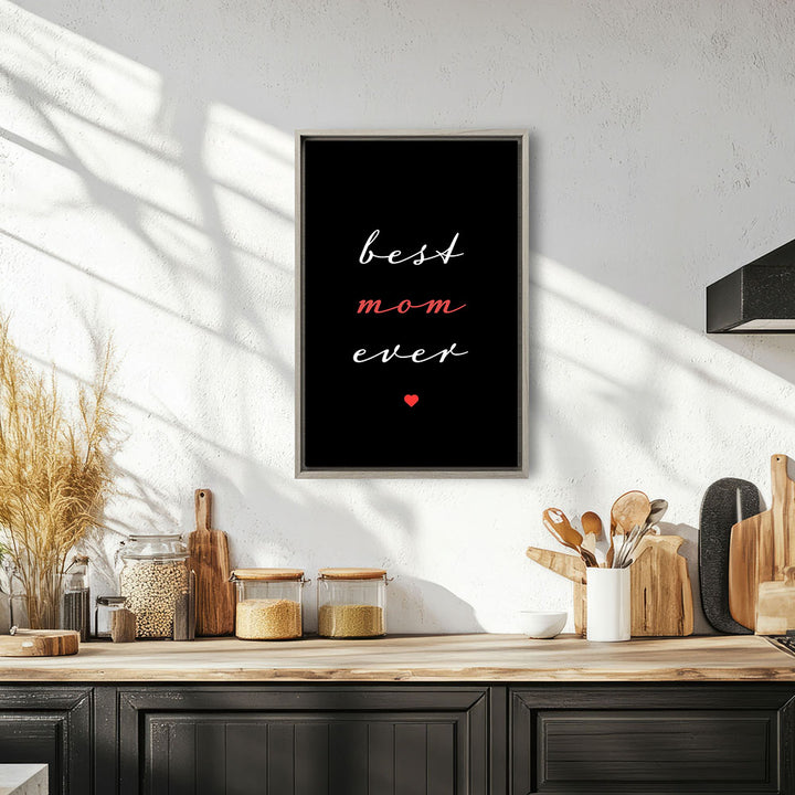 "Best mom ever" Typografie - Leinwandbild in Schwarz-Weiß-Rot