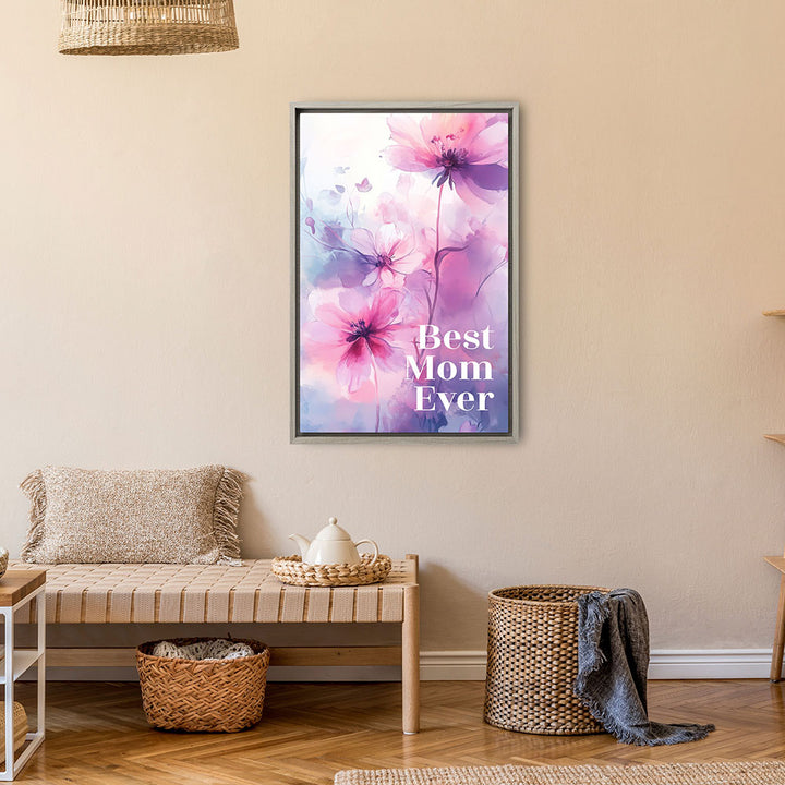 "Best mom ever" Lila Blumen - Leinwandbild bunt
