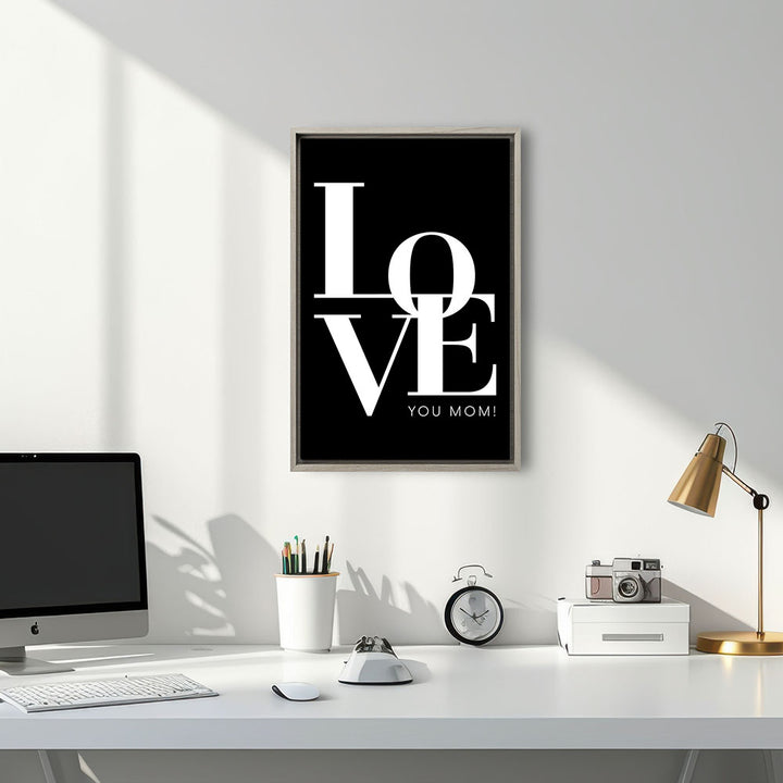 "Love you Mom" - Leinwandbild in Schwarz-Weiß