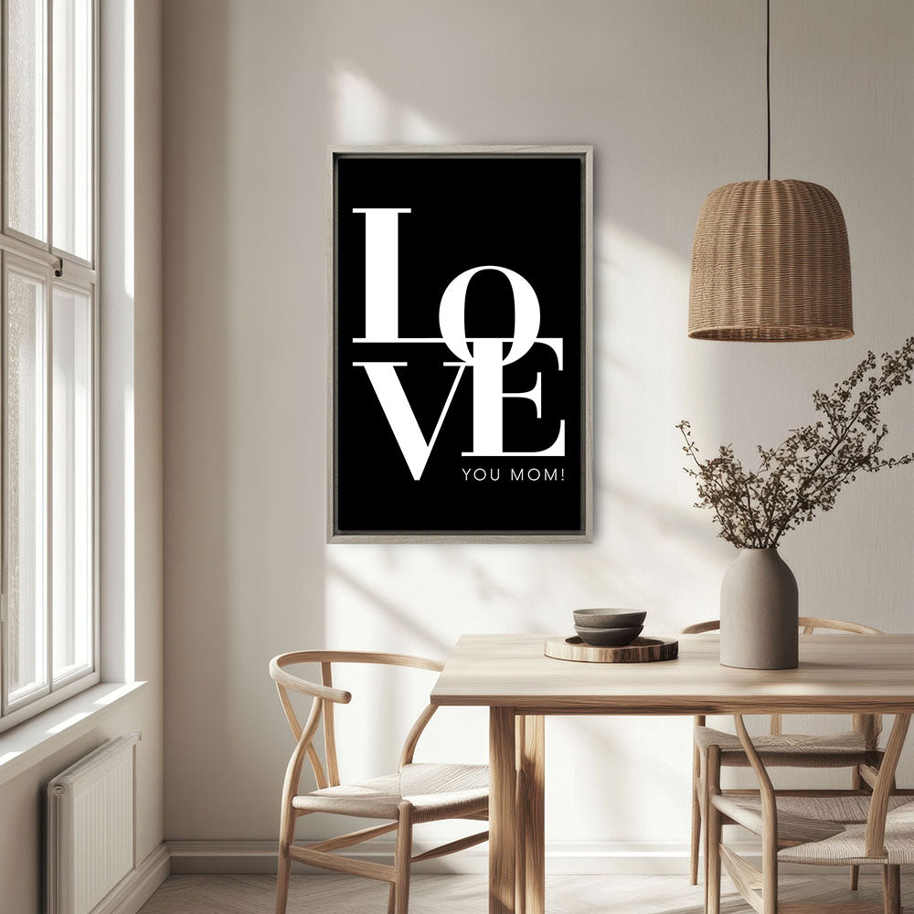 "Love you Mom" - Leinwandbild in Schwarz-Weiß
