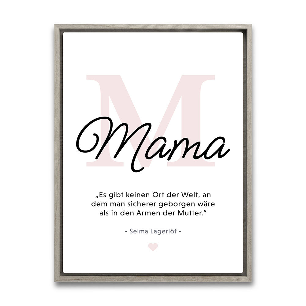 Mama-Zitat von Selma Lagerlöf - Leinwandbild in Schwarz-Weiß-Rosa