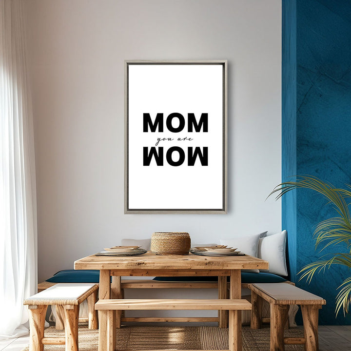 "Mom you are wow" - Leinwandbild in Weiß-Schwarz