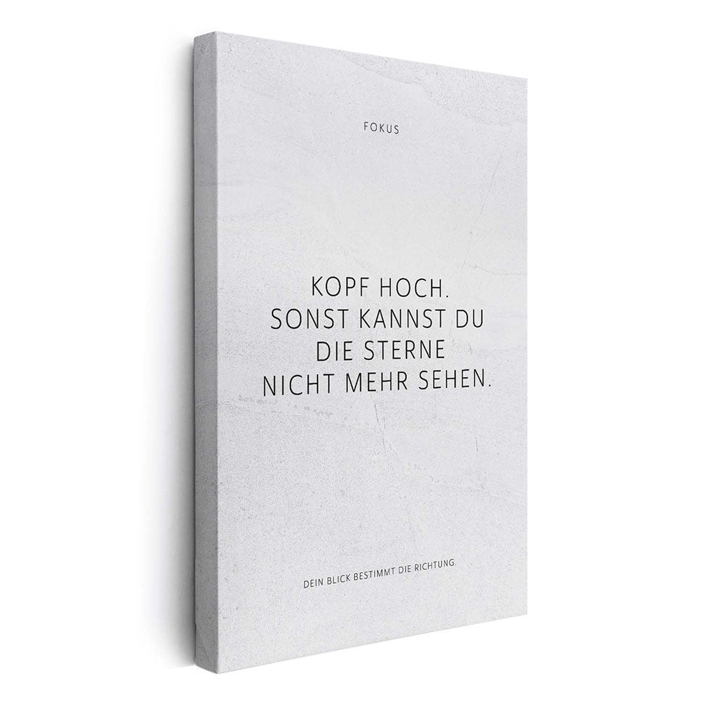 Kopf hoch. Sonst kannst Du die Sterne nicht mehr sehen. – Leinwand Wandbild Motivation