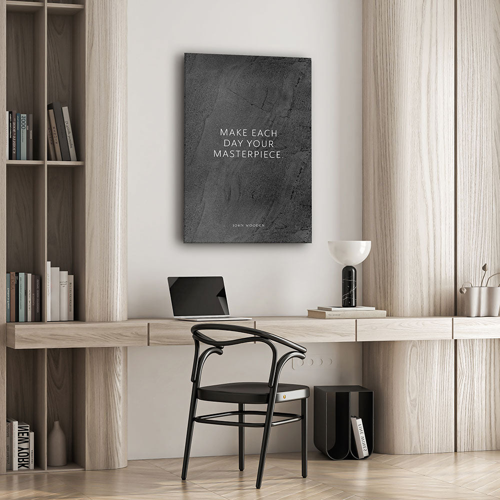 Make each day your masterpiece. (John Wooden) – Leinwand Wandbild Motivation