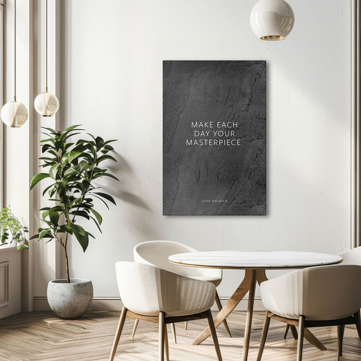 Make each day your masterpiece. (John Wooden) – Leinwand Wandbild Motivation