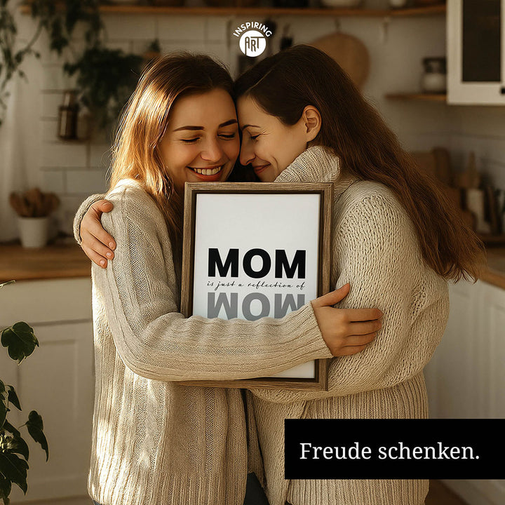 "Mom is just a reflection of wow" - Leinwandbild in Weiß-Schwarz