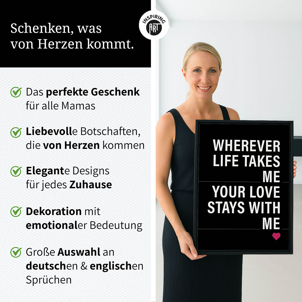 "Wherever life takes me your love stays with me" - Leinwandbild in Schwarz-Weiß-Pink