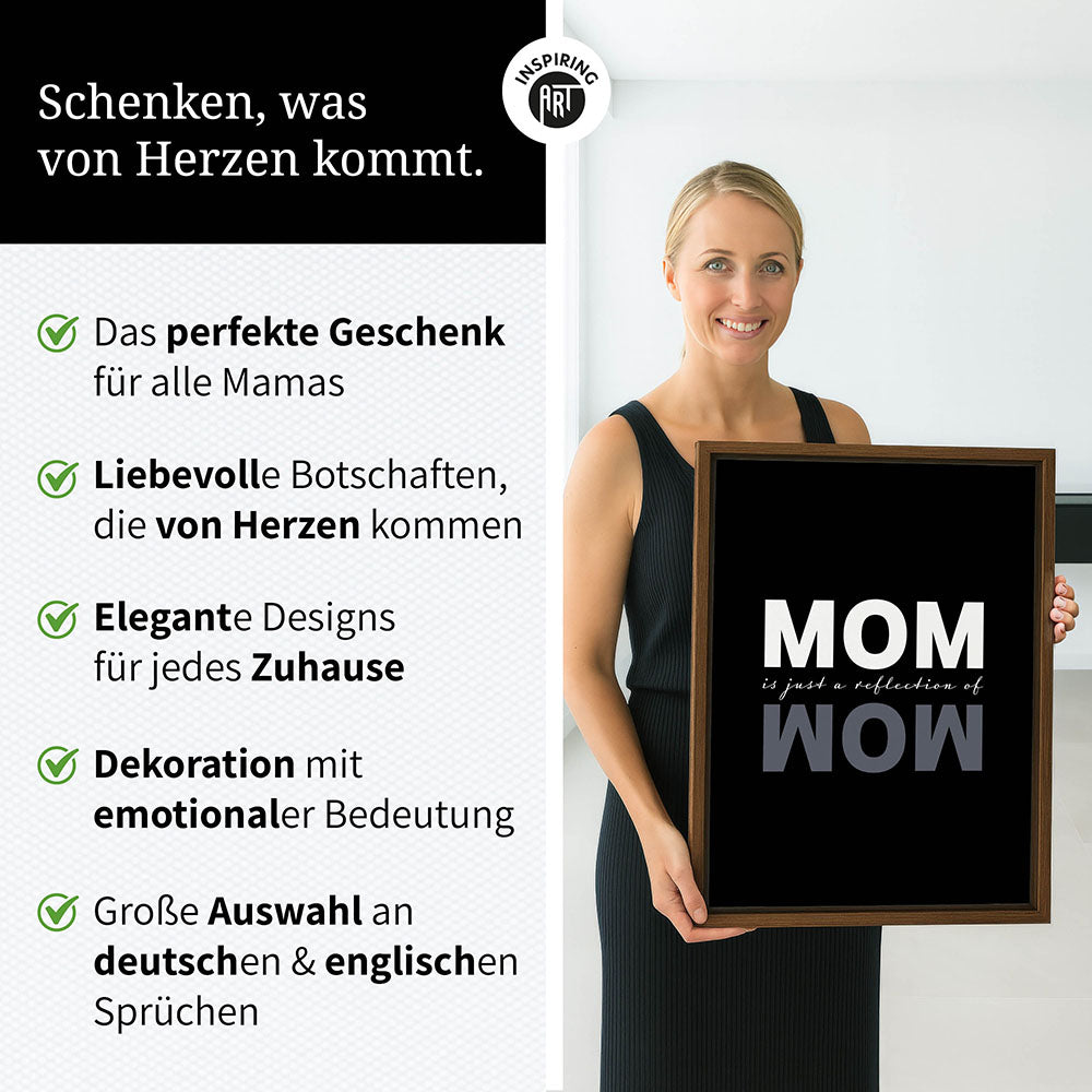 "Mom is just a reflection of wow" - Leinwandbild in Schwarz-Weiß