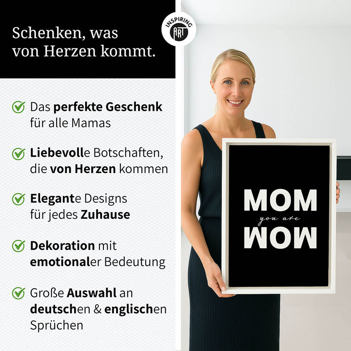 "Mom you are wow" - Leinwandbild in Schwarz-Weiß