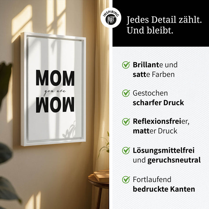"Mom you are wow" - Leinwandbild in Weiß-Schwarz
