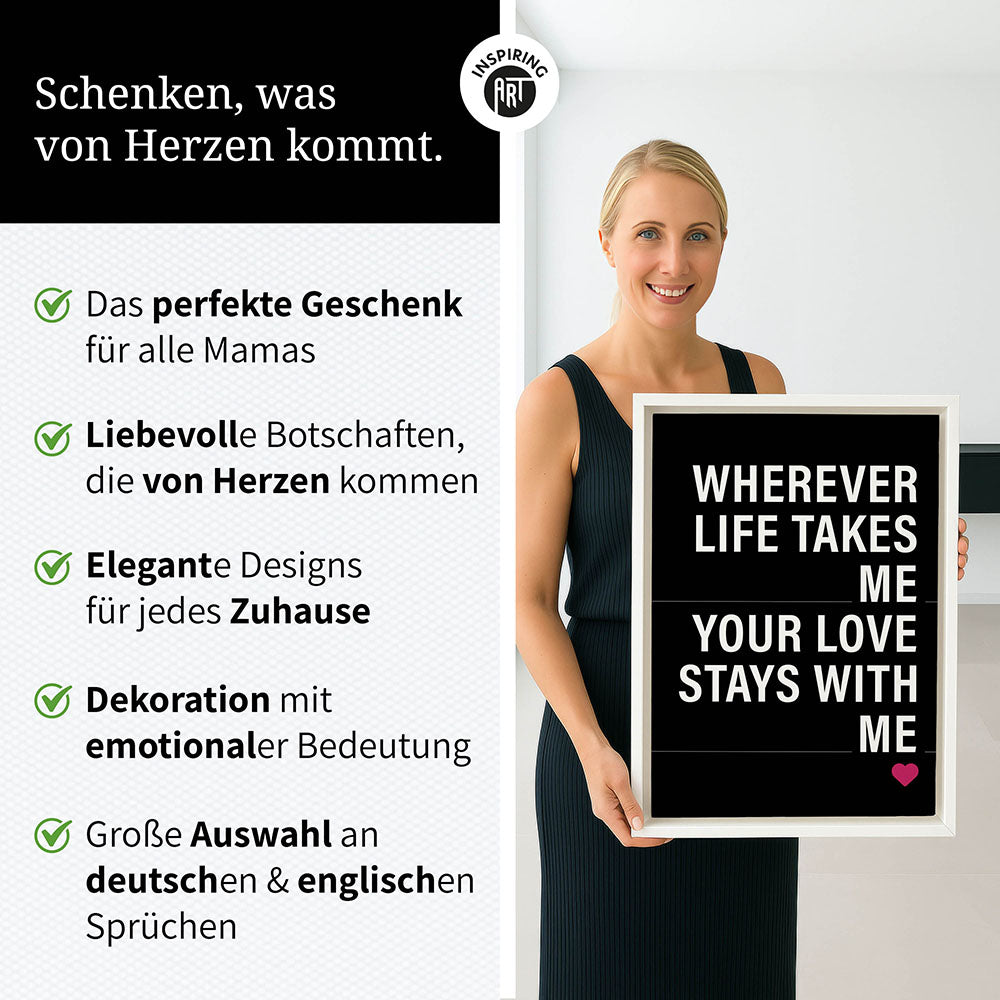 "Wherever life takes me your love stays with me" - Leinwandbild in Schwarz-Weiß-Pink