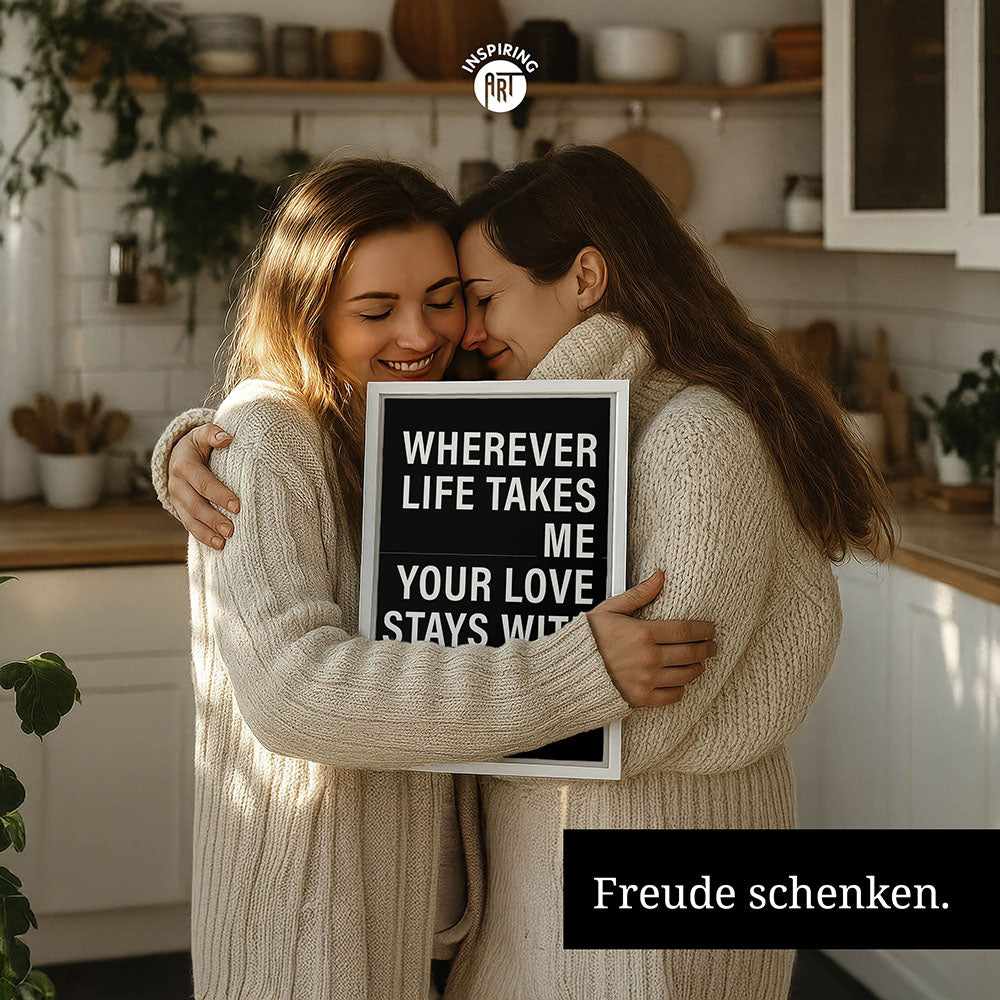 "Wherever life takes me your love stays with me" - Leinwandbild in Schwarz-Weiß-Pink