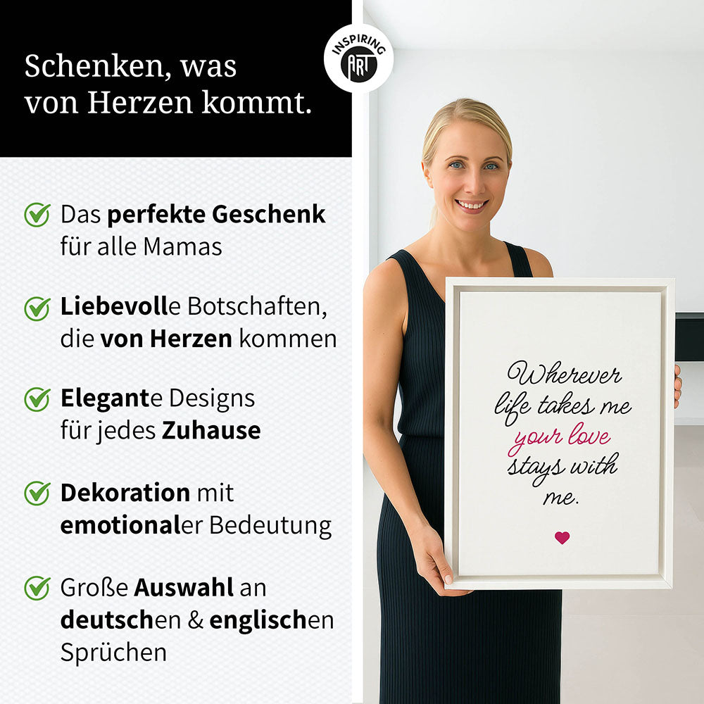 "Wherever life takes me your love stays with me" - Leinwandbild in Weiß-Schwarz-Pink