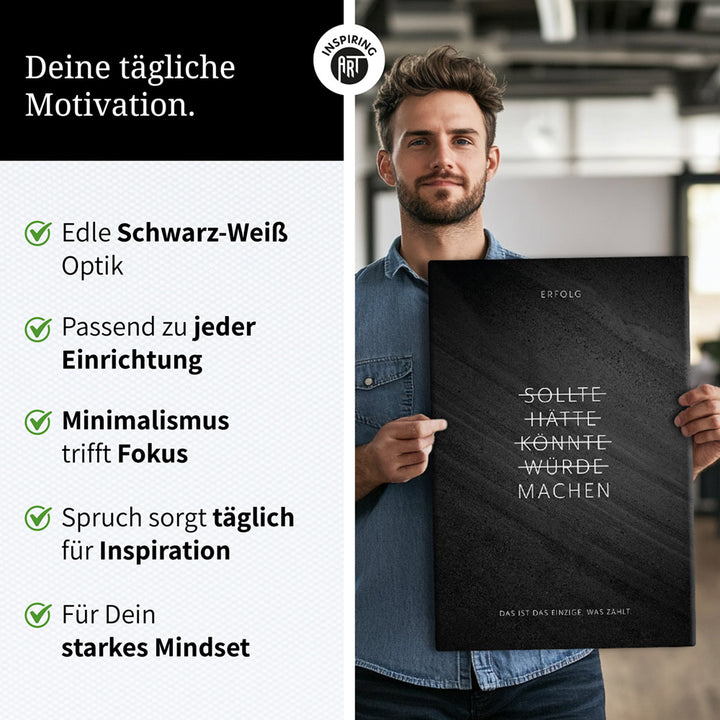 Sollte, Hätte, Könnte, Würde, Machen! – Leinwand Wandbild Motivation