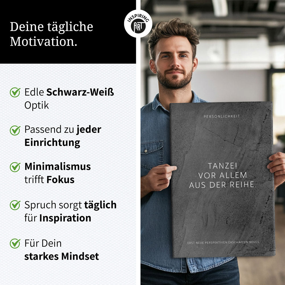 Tanze! Vor allem aus der Reihe. – Leinwand Wandbild Motivation