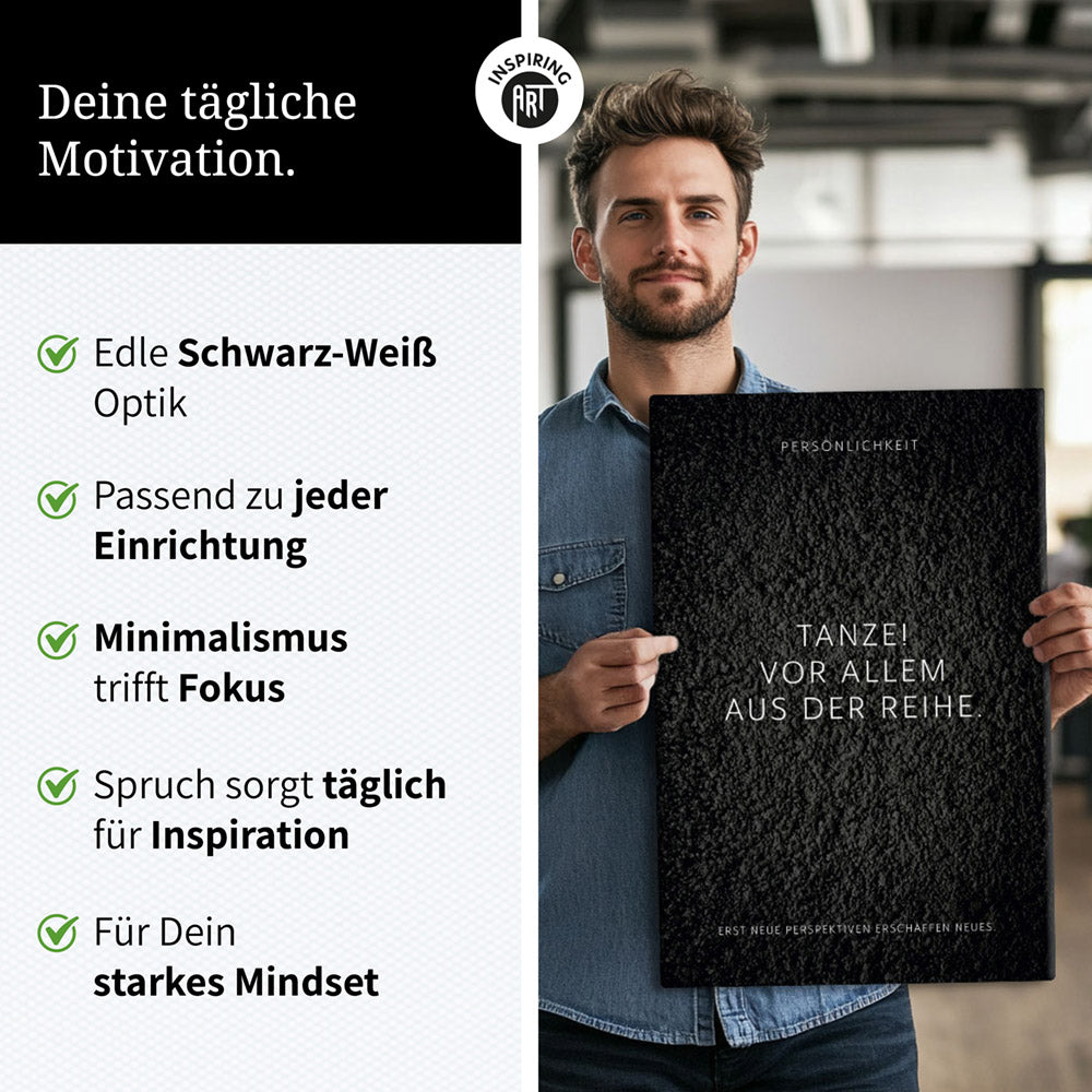 Tanze! Vor allem aus der Reihe. – Leinwand Wandbild Motivation