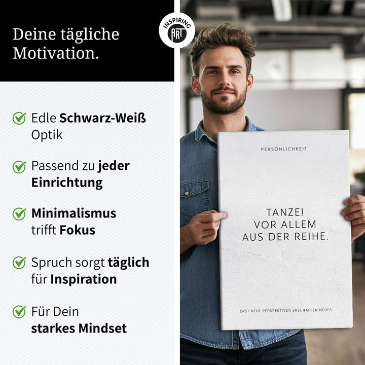 Tanze! Vor allem aus der Reihe. – Leinwand Wandbild Motivation