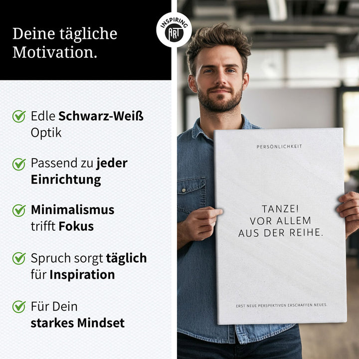 Tanze! Vor allem aus der Reihe. – Leinwand Wandbild Motivation