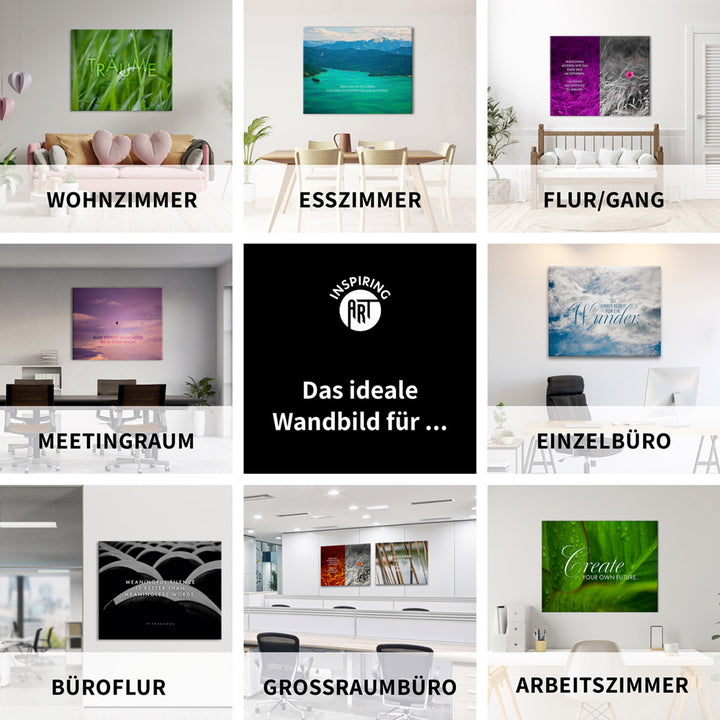 Verändere Deine Gedanken. Und Du veränderst Deine Welt – Leinwandbild mit Affirmation