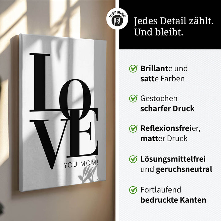 "Love you Mom" - Leinwandbild in Weiß-Schwarz