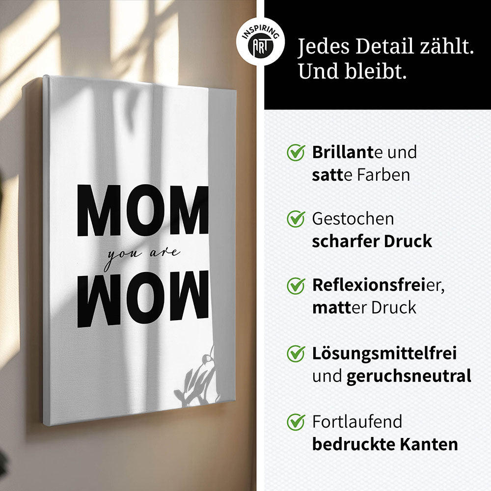 "Mom you are wow" - Leinwandbild in Weiß-Schwarz