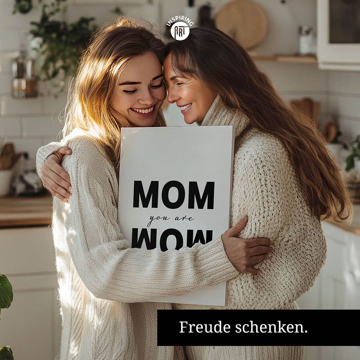 "Mom you are wow" - Leinwandbild in Weiß-Schwarz