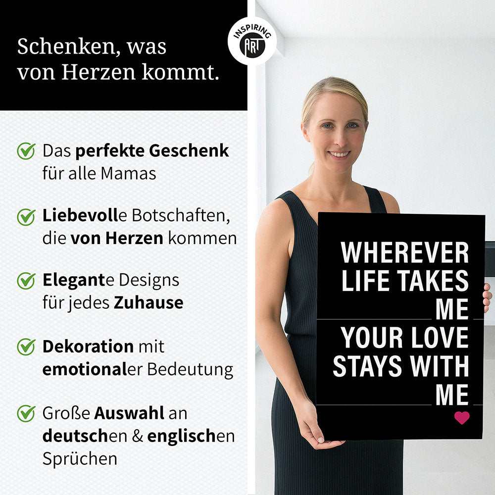 "Wherever life takes me your love stays with me" - Leinwandbild in Schwarz-Weiß-Pink