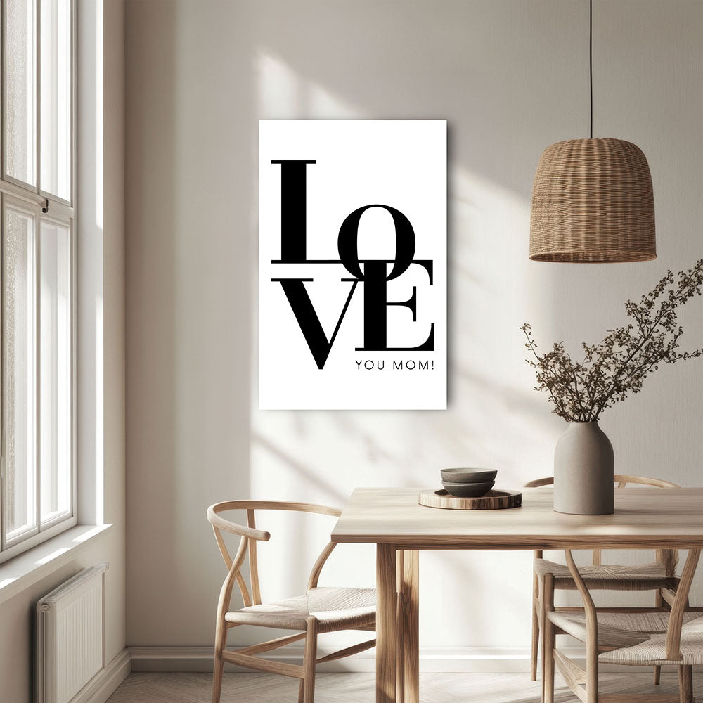 "Love you Mom" - Leinwandbild in Weiß-Schwarz