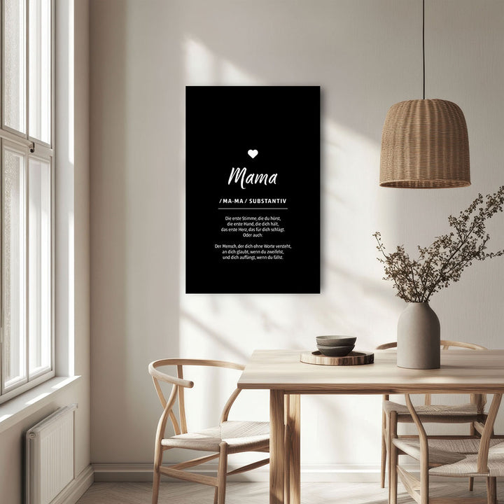 Mama - Wortdefinition - Leinwandbild in Schwarz-Weiß
