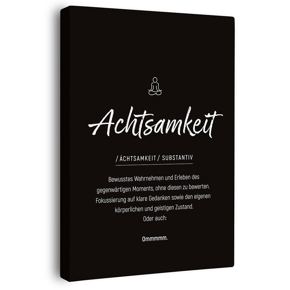 Achtsamkeit - Wortdefinition-Wandbild - Leinwand im Hochformat