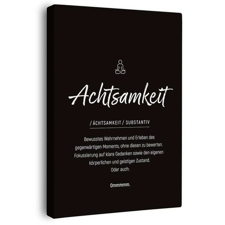 Achtsamkeit - Wortdefinition-Wandbild - Leinwand im Hochformat