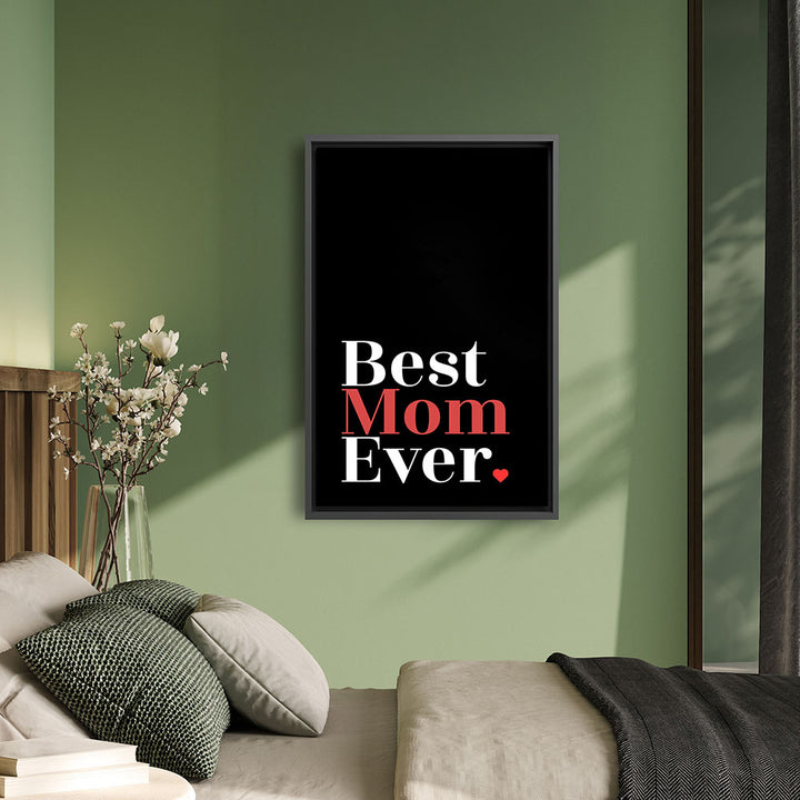 "Best mom ever" Typografie - Leinwandbild in Schwarz-Weiß-Rot