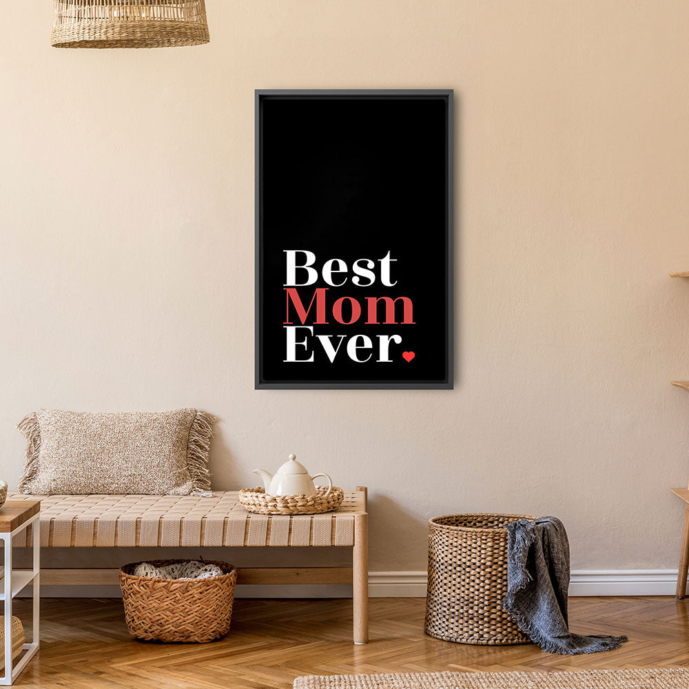 "Best mom ever" Typografie - Leinwandbild in Schwarz-Weiß-Rot