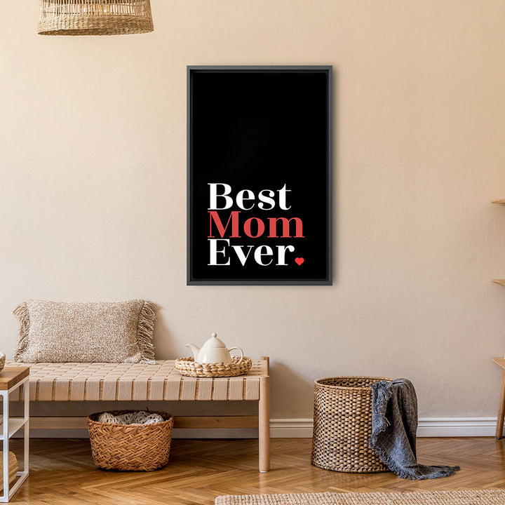 "Best mom ever" Typografie - Leinwandbild in Schwarz-Weiß-Rot