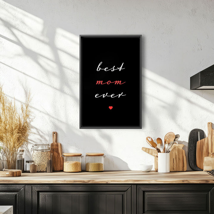 "Best mom ever" Typografie - Leinwandbild in Schwarz-Weiß-Rot