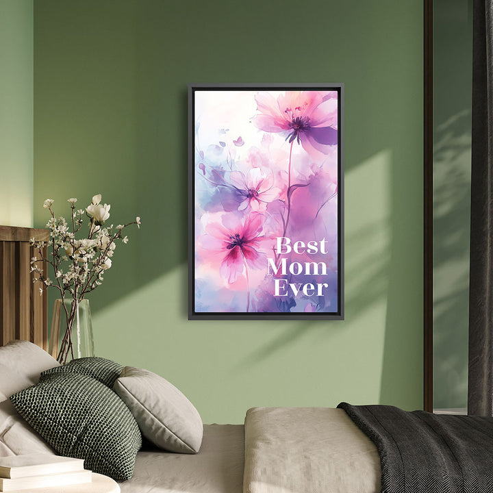 "Best mom ever" Lila Blumen - Leinwandbild bunt