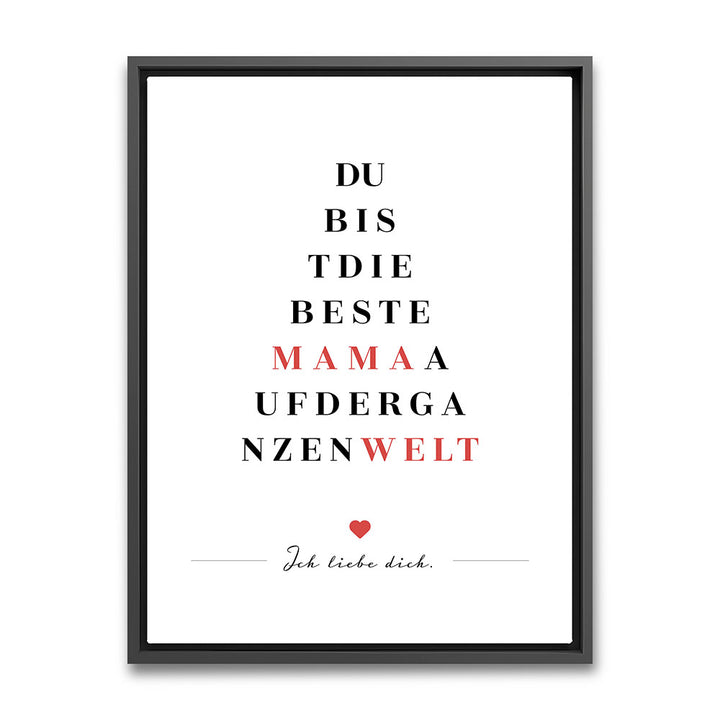 "Du bist die beste Mama auf der ganzen Welt" - Leinwandbild in Weiß-Schwarz-Rot