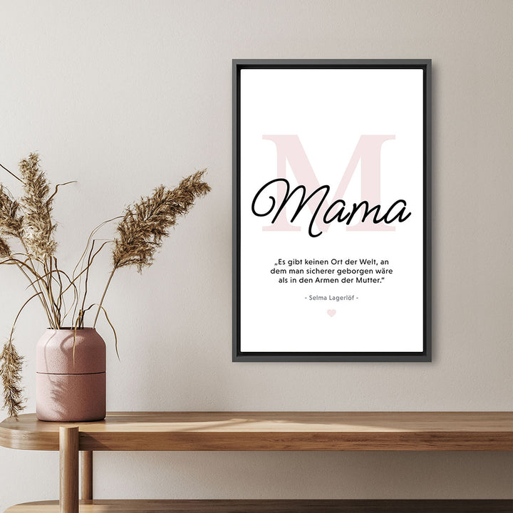 Mama-Zitat von Selma Lagerlöf - Leinwandbild in Schwarz-Weiß-Rosa