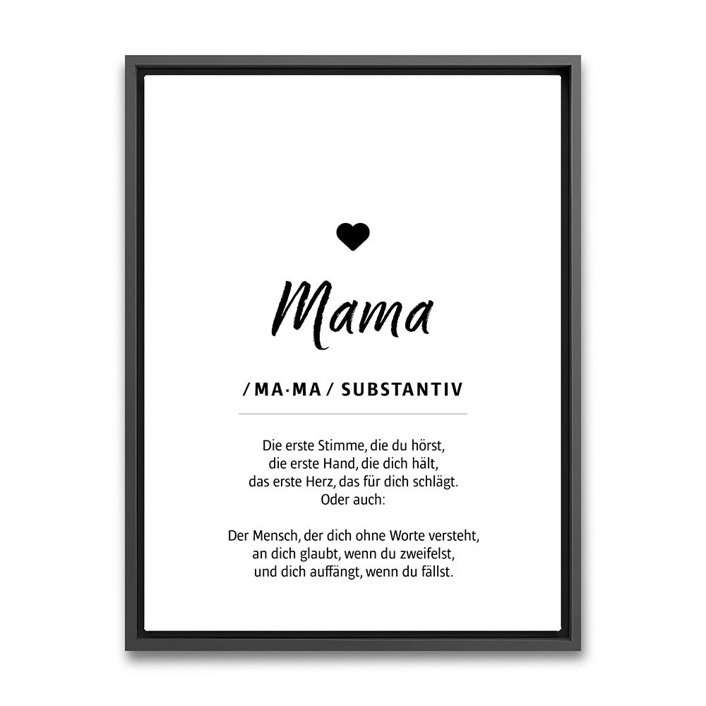 Mama - Wortdefinition - Leinwandbild in Weiß-Schwarz