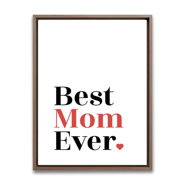 "Best mom ever" Typografie - Leinwandbild in Weiß-Schwarz-Rot