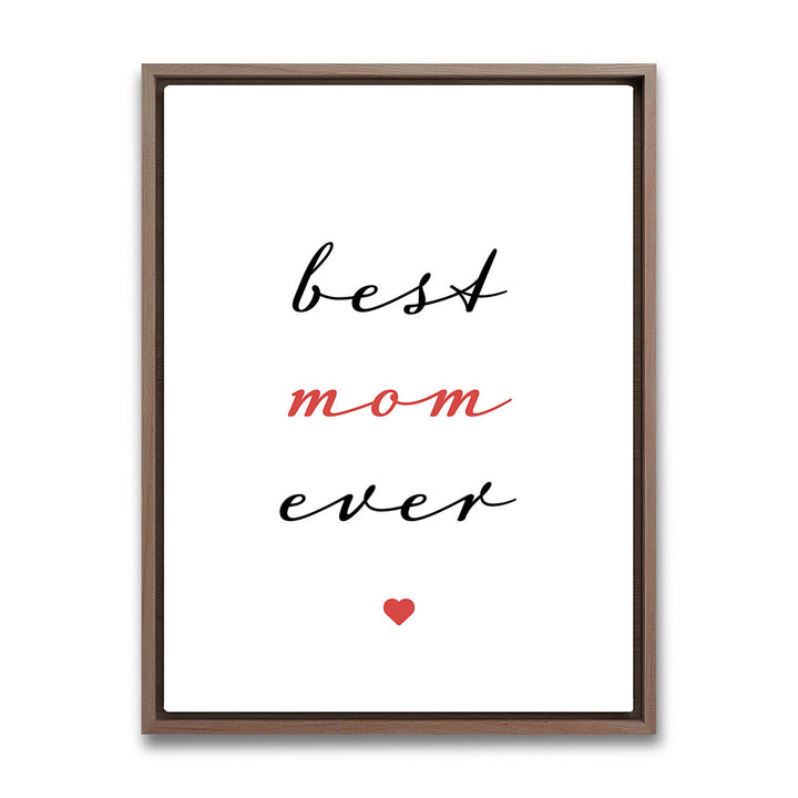 "Best mom ever" Typografie - Leinwandbild in Weiß-Schwarz-Rot